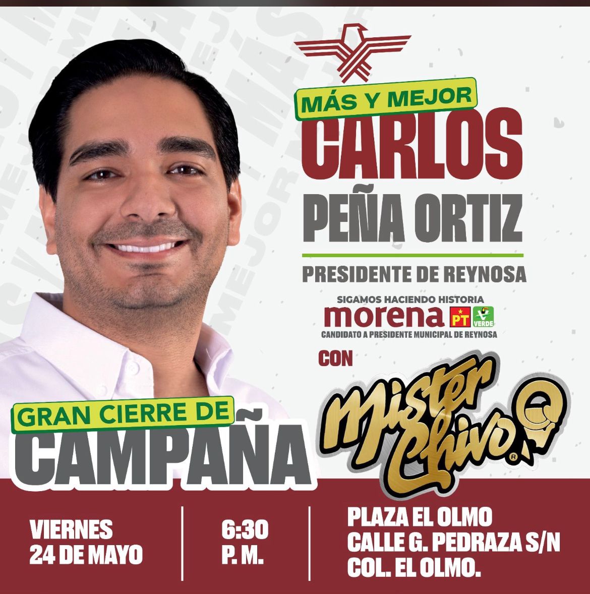 Ya Ganamos, Ven y Celebra el Gran Triunfo de Carlos Peña Ortiz, este Viernes 24 de Mayo en la Colonia El Olmo